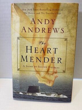 Andy Andrews — The Heart Mender hardcover book